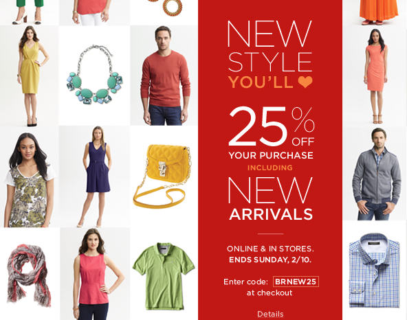 Banana Republic 25 Off Your Purchase including New Arrivals (Until Feb 10)