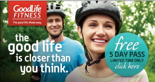 GoodLife Fitness FREE 5 Day Trial Pass Pic
