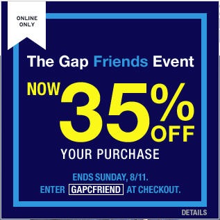GAP Friends Event - Save 30 Off In-Store or 35 Off Online (Aug 9-11)