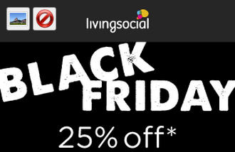 LivingSocial Early Black Friday - 25 Off All Deals Promo Code (Nov 25-29)