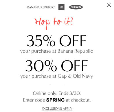 Gap & Old Navy 30 Off Your Online Purchase, and 35 Off at Banana Republic (Mar 29-30)